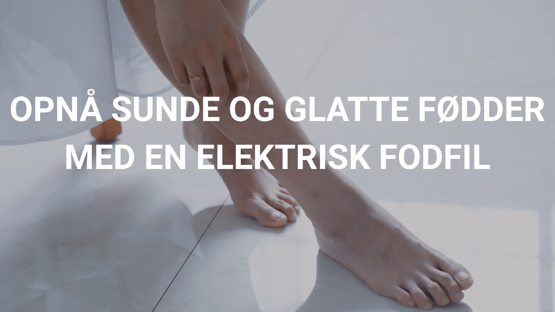 Er det godt at bruge fodfil?